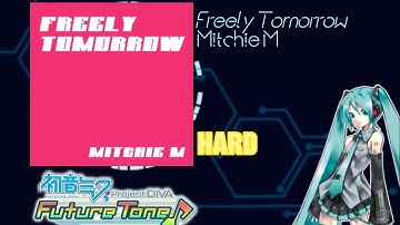 6.0★【初音ミク】「FREELY TOMORROW」Hard Perfect 【 Project Diva Future Tone PS5 】