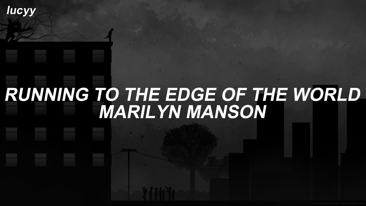 Running To The Edge Of The World : Marilyn Manson (Spanish / English
