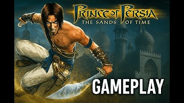 Prince of Persia: The Sands of Time 🗡️ | Legendary Classic Gameplay