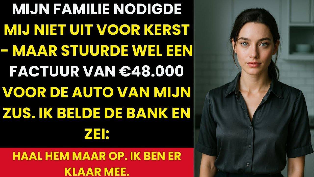 Familiedrama Met Kerst: Geen Uitnodiging… Maar Wel Een €48.000 Schuld Voor De Auto Van Mijn Zus!