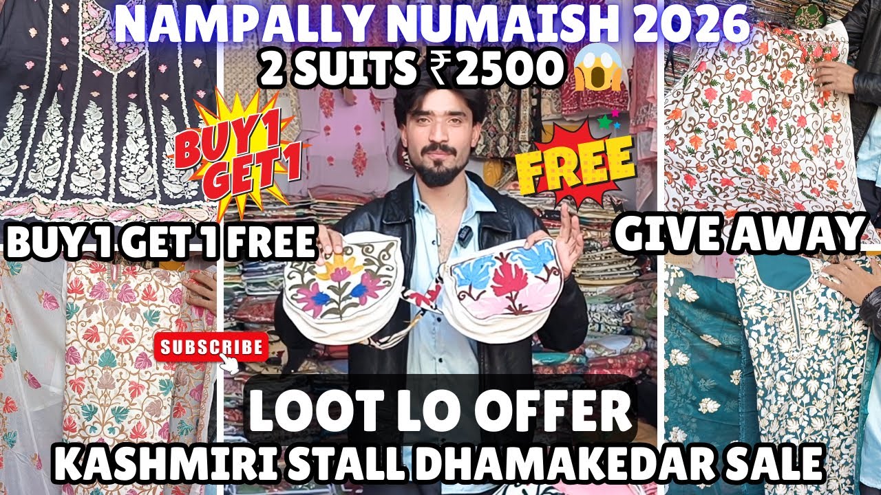 Loot Lo Offer 🔥 | 2 Kashmiri Suits @ ₹2500 😱 | Clearance Sale | Nampally Numaish 2026 