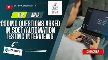 Top Java Coding Questions asked in SDET interview TO GET YOU HIRED in 2025|Java Interview Guide