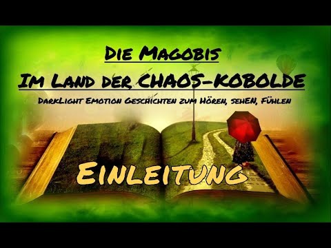 Magobis - Im Land der Chaoskobolde EINLEITUNG