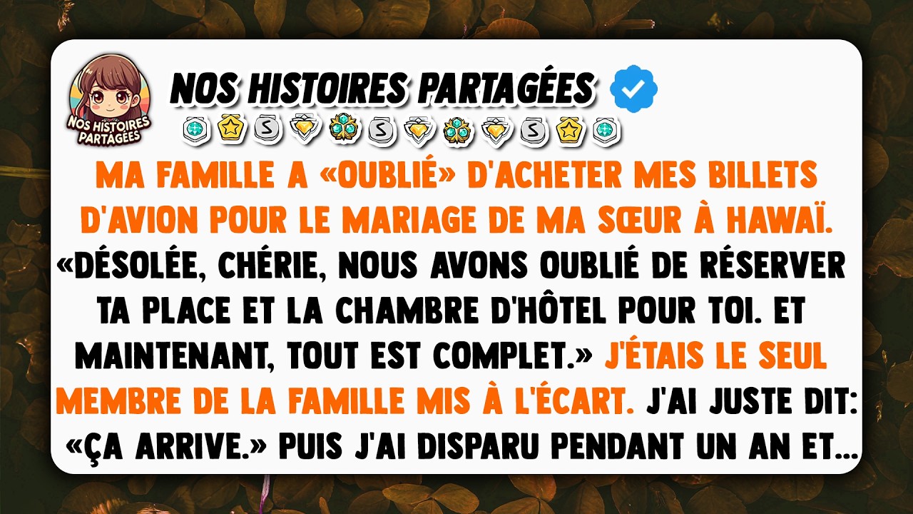Ma famille a «oublié» d’acheter mes billets d’avion pour le mariage de ma sœur à Hawaï. « Désolée...