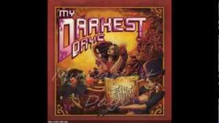 Gone by My Darkest Days (lyrics on screen)