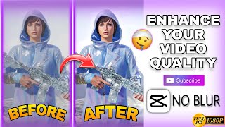 HOW TO ENHANCE VIDEO QUALITY BY CAPCUT ❤️ | NO BLUR HD QUALITY TUTORIAL 😋 | CAPCUT EDIT 🔥 | TRENDING screenshot 4