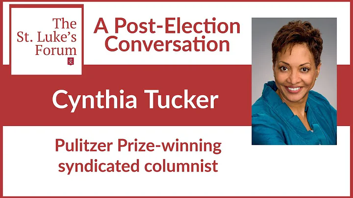 The St. Luke's Forum: Cynthia Tucker