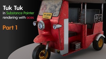 Tuk Tuk texturing in Substance Painter - Part 1