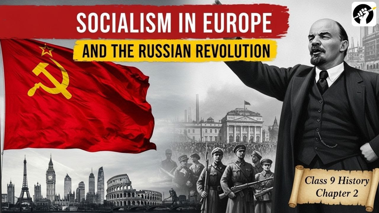 Socialism in Europe And The Russian Revolution | Class 9 CBSE | History ...