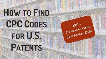 How to find CPC (the Cooperative Patent Classification) codes for U.S. patents