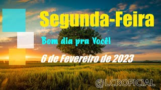 SEGUNDA FEIRA 6 DE FEVEREIRO DE 2023 - YouTube
