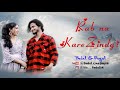 Rab na kare ke ye zindagi  gangster love story  new hindi song 2024  badal creation