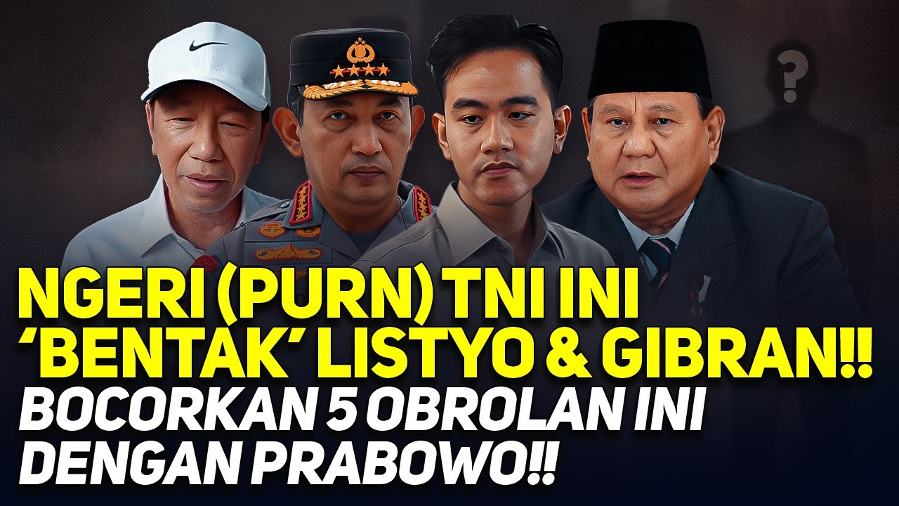 NGERI (PURN) TNI INI 'BENTAK' LISTYO & GIBRAN!! BOCORKAN 5 OBROLAN INI DENGAN PRABOWO!!
