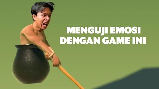 GAME YANG GA COCOK UNTUK PENDERITA DARAH TINGGI - GETTING OVER IT INDONESIA