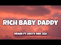 Drake - Rich Baby Daddy ft. Sexyy Red, SZA ( Lyrics )