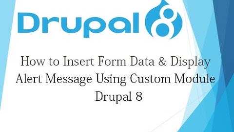 Drupal 8 Tutorial for Beginner Lesson-58: Insert Form Data Using Custom Module in Drupal 8 - Hindi