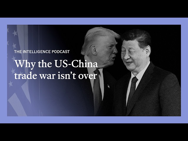 Can Donald Trump and Xi Jinping’s trade war truce really last? | The Intelligence podcast