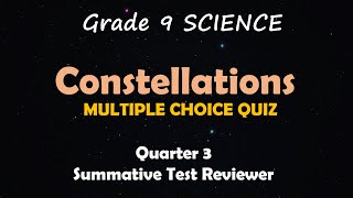 SCIENCE 9 Third Periodical Exam Reviewer CONSTELLATIONS