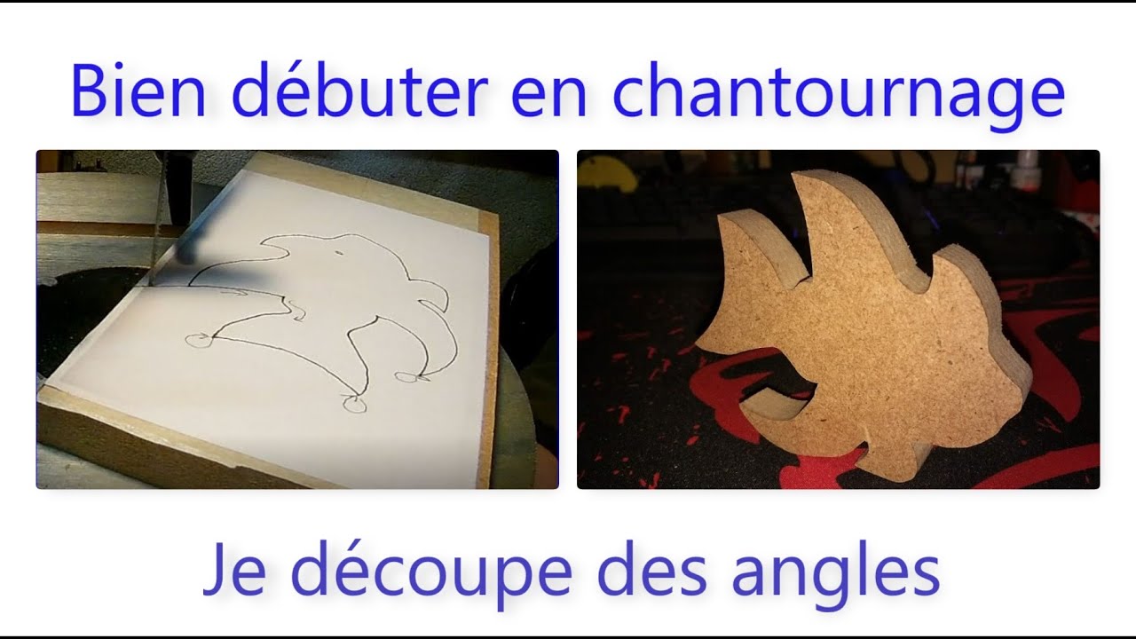 Tuto Debutant Chantournage Apprendre A Faire Une Decoupe D Angle Tres Nette Youtube