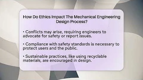 How Do Ethics Impact The Mechanical Engineering Design Process? - Mechanical Engineering Explained
