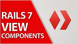 Intro To View Components In Ruby On Rails 7