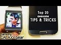 Top 20 Galaxy Gear Tips & Tricks, Features, Gestures you 'Must Know'