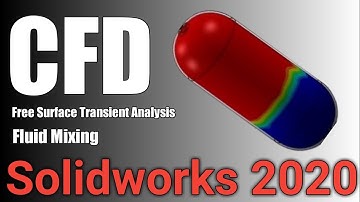 Fluid Mixing Technique in SolidWorks - Free Surface Transient CFD Analysis