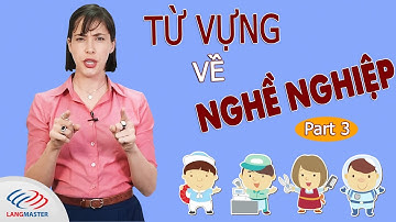 Từ vựng tiếng Anh thông dụng về nghề nghiệp (Phần 3) - Khóa học tiếng anh giao tiếp cho người đi làm