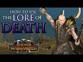 Lore of DEATH Magic Guide! - Warhammer 3