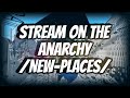 СТРОЮ НОВОГОДНИЙ ИВЕНТ. Стрим по анархии /NEW_PLACES/.