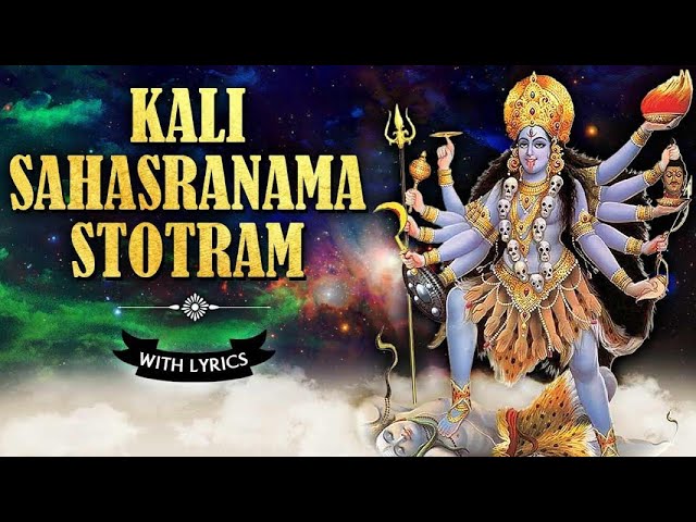 Kali Sahasranama Stotram With Lyrics | काली सहस्त्रनाम | Goddess Kaali Song | Rajshri Soul class=