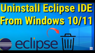 Uninstall Eclipse IDE from Windows 10/11 || Complete Uninstallation Guide || How to remove Eclipse