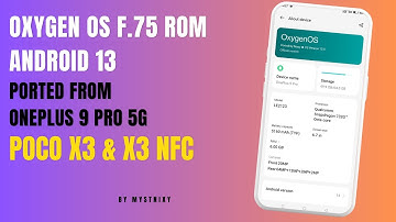 Install OxygenOS F.75 Android 13 Port Rom in POCO X3 & X3 NFC