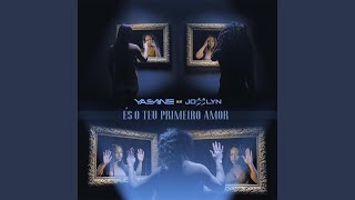 Video thumbnail of "Yasmine - És o Teu Primeiro Amor"