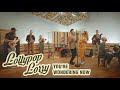 Lollypop Lorry - You're Wondering Now (single 2021)