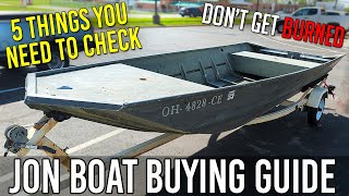 JON BOAT BUYING GUIDE  TOP 5 THINGS TO CHECK  How To Buy Used Aluminum Boat Facebook Marketplace