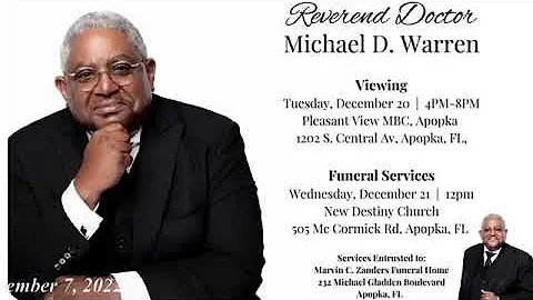 Rev Michael Warren Funeral ~ 12.21.22 @ New Destiny