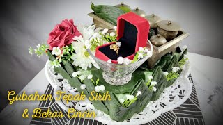 Gubahan Tepak Sirih & Bekas Cincin - Mudah, Jimat & Simple Untuk Majlis Kahwin & Bertunang.