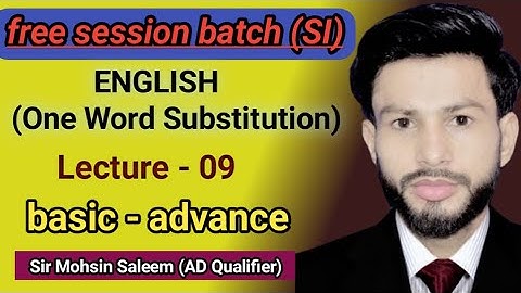 Sub inspector English one word substitution Lecture-09| Sub inspector PPSC| SI Punjab Police| 