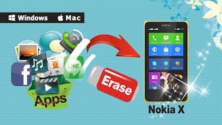 How to Erase & Clean Up All Data from Nokia X/Nokia XL/Nokia X+/Nokia X2 Permanently