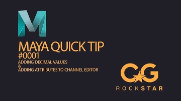 Maya Quick Tip #1 Adding Decimal values and attributes to channel box