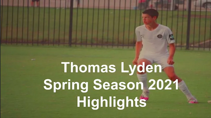 Thomas Lyden 2021 Spring Highlights