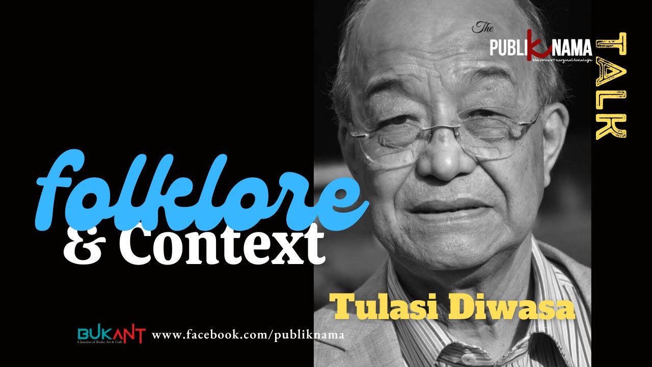 THE PUBLIKNAMA TALK-108 | TULASI DIWASA | FOLKLORE & CONTEXT