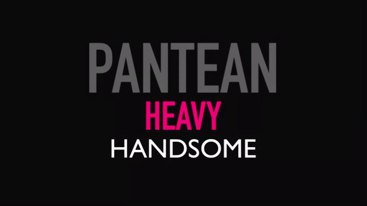 Pantean Heavy Handsome   Lyrics  MSR BAND