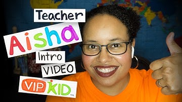 VIP Kid Teacher Intro Video (EXAMPLE)