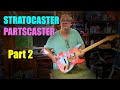 Stratocaster partscaster complete build part 2