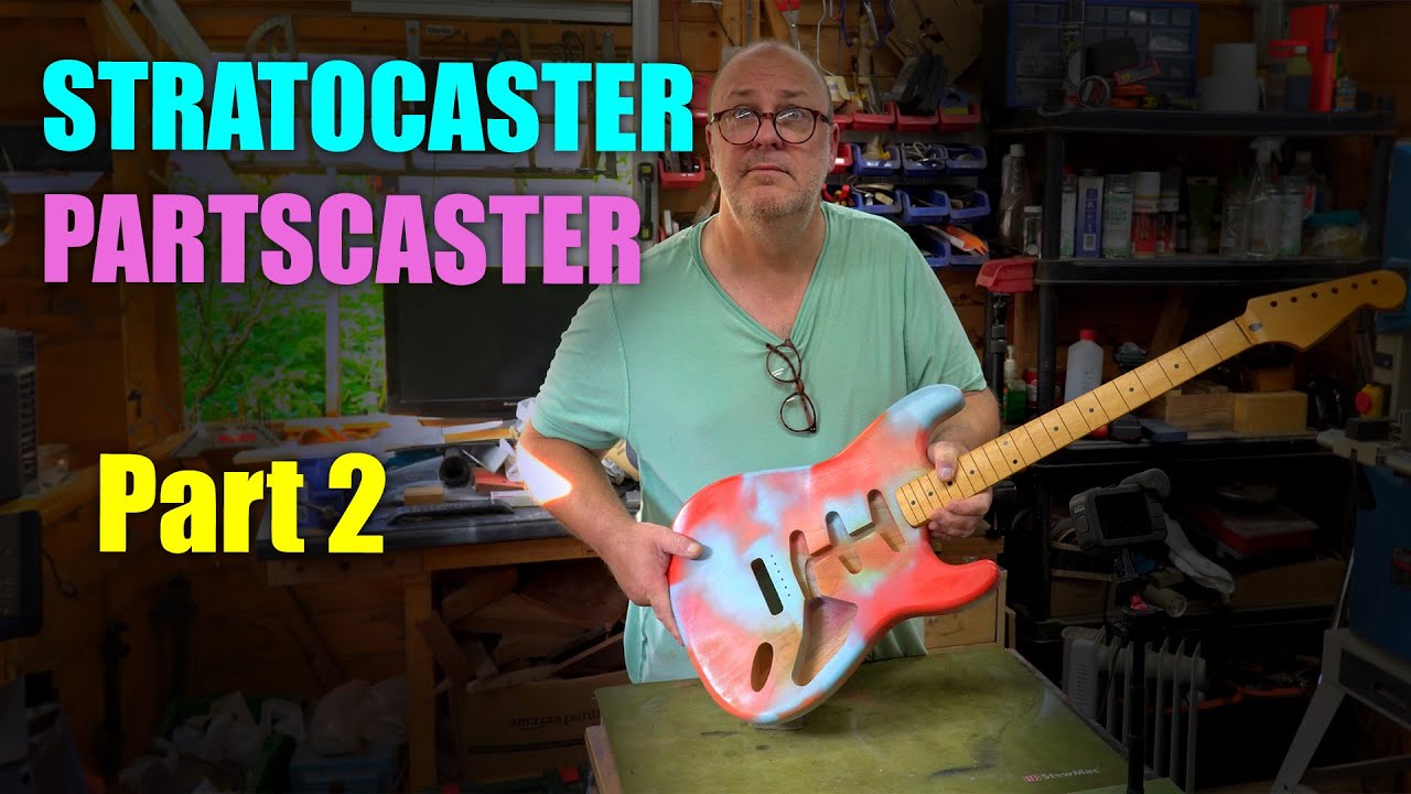 Partscaster Building Stratocaster Partscaster Complete Build Part 2 - YouTube