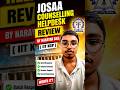 JOSAA Counselling Helpdesk Review by IITian🔥 | JOSAA Counselling Procedure 2026 | JOSAA 2026