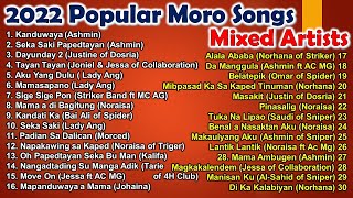 2022 Most Viewed / Popular Moro Songs | Mixed Artists / Singers | Moro Songs Collection 2022