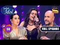 Ep 50 | Golden Jubilee | Indian Idol Season 16 | Full Episode | 4 Apr 2026